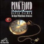 The Music of Pink Floyd: Orchestral Maneuvers - Royal Philharmonic/David Palmer, Cond.