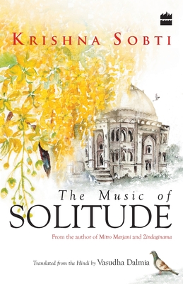 The Music of SOLITUDE - Sobti, Krishna