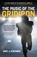 The Music of the Gridiron