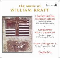 The Music of William Kraft - Charles DeLancey (percussion); Forrest Clark (percussion); Los Angeles Horn Club; Mitchell Peters (percussion);...