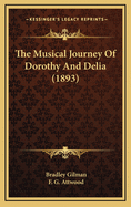 The Musical Journey of Dorothy and Delia (1893)