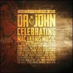 The Musical Mojo of Dr. John: Celebrating Mac & His Music