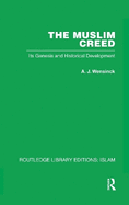 The Muslim Creed: Its Genesis and Historical Development