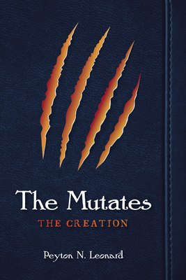 The Mutates - Leonard, Peyton N
