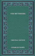 The Mutineers - Original Edition