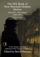 The MX Book of New Sherlock Holmes Stories Part XLIV: 2024 Annual 1889-1897