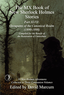 The MX Book of New Sherlock Holmes Stories Part XLVII: Occupants of the Canonical Realm 1890-1898