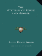 The Mysteries of Sound and Number