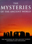 The Mysteries of the Ancient World - Flanders, Judith (Editor)