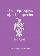 The Mysteries of the Goths - Thorsson, Edred