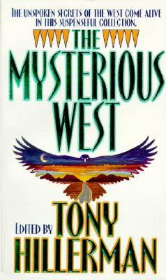 The Mysterious West - Hillerman, Tony