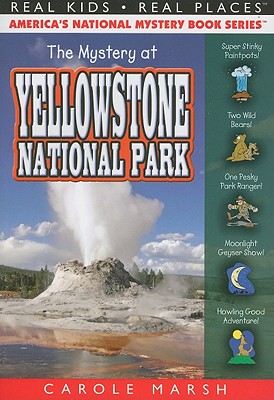 The Mystery at Yellowstone National Park - Marsh, Carole