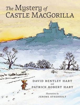 The Mystery of Castle MacGorilla - Hart, David Bentley, and Hart, Patrick Robert