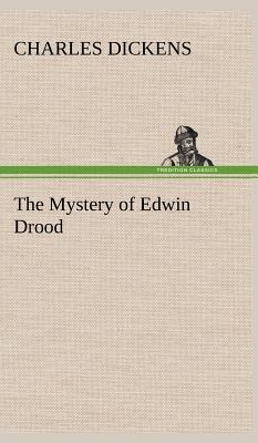 The Mystery of Edwin Drood - Dickens, Charles