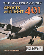 The Mystery of Ghosts of Flight 401