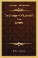 The Mystery Of Lincoln's Inn (1910)