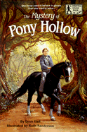 The Mystery of Pony Hollow - Hall, Lynn