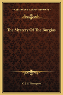 The Mystery of the Borgias