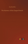 The Mystery of the Clasped Hands