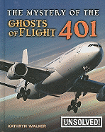 The Mystery of the Ghosts of Flight 401