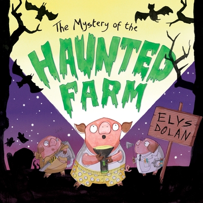 The Mystery of the Haunted Farm - 