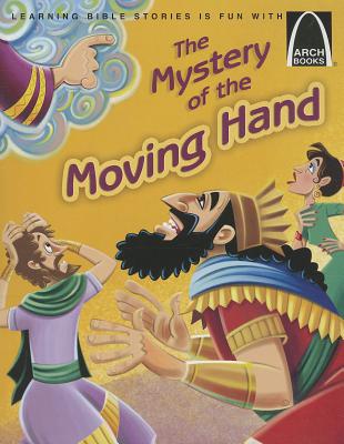 The Mystery of the Moving Hand - Burgdorf, Larry