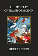 The Mystery of Transformation