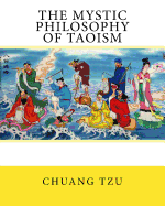 The Mystic Philosophy of Taoism