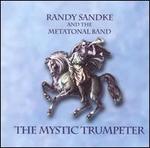 The Mystic Trumpeter