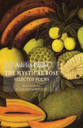 The Mystical Rose: Selected Poems