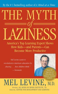 The Myth of Laziness - Levine, Mel
