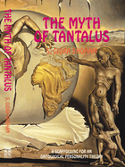 The Myth of Tantalus: A Scaffolding for an Ontological Theory of Personality