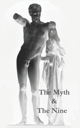 The Myth & The Nine