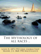 The Mythology of All Races