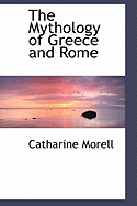 The Mythology of Greece and Rome