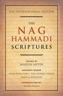 The Nag Hammadi Scriptures - Meyer, Marvin W, and Robinson, James M