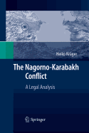 The Nagorno-Karabakh Conflict: A Legal Analysis