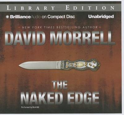 The Naked Edge - Morrell, David, and Hill, Dick (Read by)