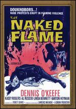 The Naked Flame - Larry Matanski