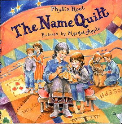 The Name Quilt - Root, Phyllis