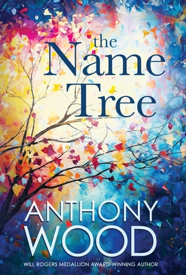 The Name Tree - Wood, Anthony