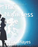 The Nameless Love