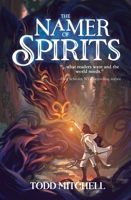 The Namer of Spirits - Mitchell, Todd
