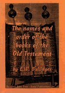 The names and order of the books of the Old Testament - Bullinger, E.W.