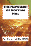 The Napoleon of Notting Hill