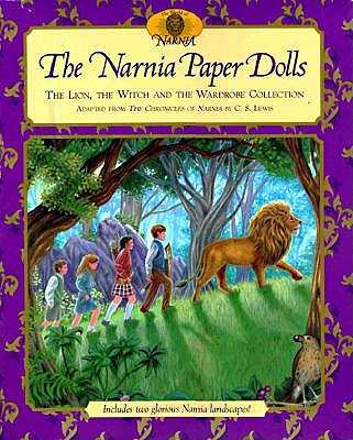 The Narnia Paper Dolls: The Lion, the Witch and the Wardrobe Collection - Lewis, C. S.