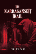 The Narragansett Trail: A Horror Story