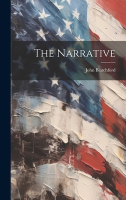 The Narrative - Blatchford, John