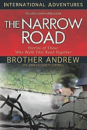 The Narrow Road: Stories of Those Who Walk This Road Together