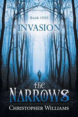 The Narrows: Invasion - Williams, Christopher, Dr.